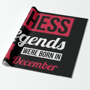 Chess Legends Were Born In December birthday Gift Wrapping Paper