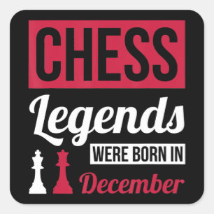 chess legends were born in december birthday gifts square sticker