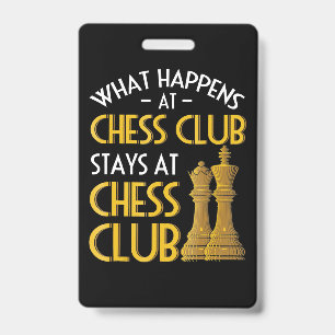Chess Lover What Happens At Chess Club Humor Badge
