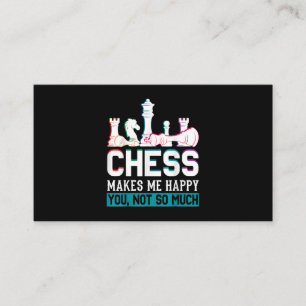 Chess Makes Me Happy Humour Funny Gift Business Card