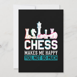 Chess Makes Me Happy Humour Funny Gift Holiday Card