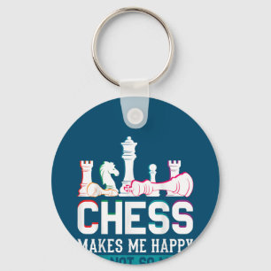 Chess Makes Me Happy Humour Funny Gift Keychain
