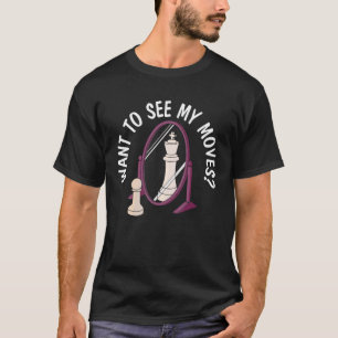 Chess Move Sport Grandmaster Board Game Chess Play T-Shirt