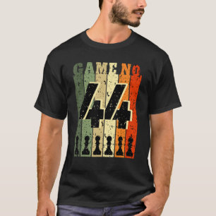 Chess Player Birthday 44 Years Old Game Number 44 T-Shirt