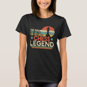 Chess Player Retirement  Man Myth Retired Chess Le T-Shirt