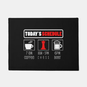 Chess Player Todays Schedule Coffee Chess Doormat