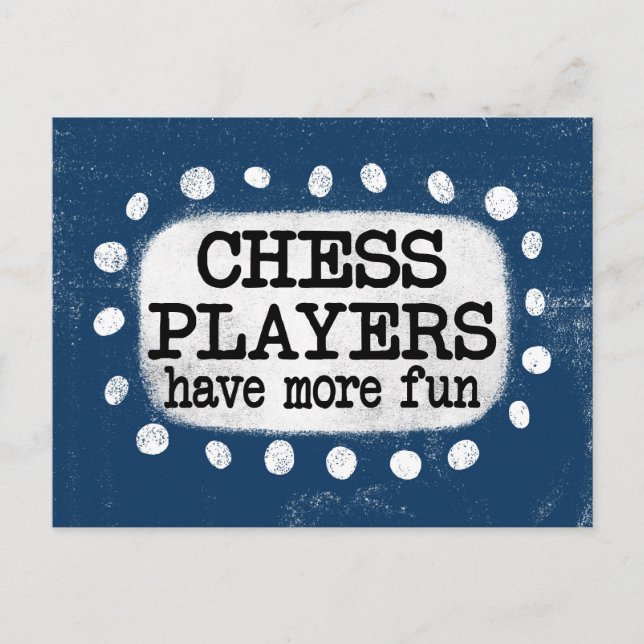 Chess Players Have More Fun Postcard (Front)