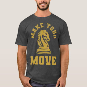 Chess Players Tournament For Thinkers Smart 10 T-Shirt