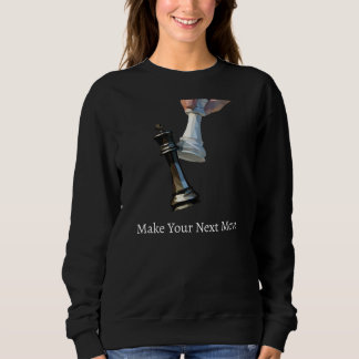 Chess Strategy Motivational Graphic Sweatshirt