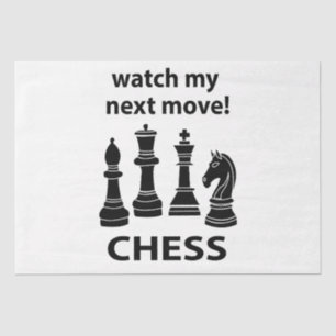 Chess Watch My Next Move Chess Tissue Paper