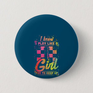 Chess Women Queen Chessfield Team Play Like A Girl 2 Inch Round Button