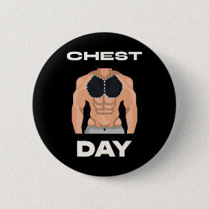 Chest Day Bench Press Pecs Bodybuilding  2 Inch Round Button
