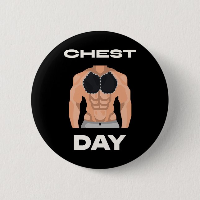 Chest Day Bench Press Pecs Bodybuilding  2 Inch Round Button (Front)