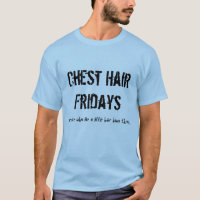 Chest Hair Fridays