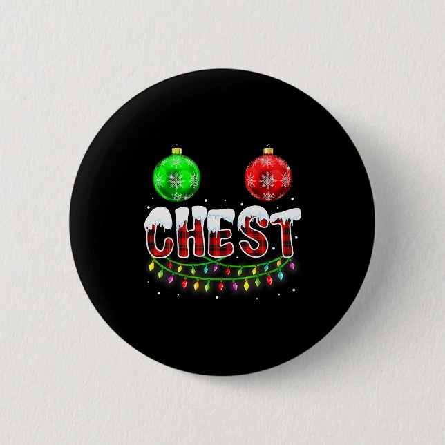 Chest Nuts Christmas Funny Matching Couple Chestnu 2 Inch Round Button (Front)