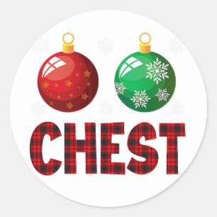 Chest Nuts Christmas Shirt Funny Matching Couple  Classic Round Sticker