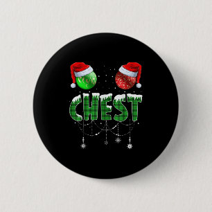 Chest Nuts Christmas T Shirt Matching Couple Chest 2 Inch Round Button