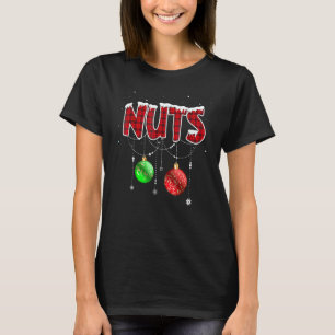 Chest Nuts  Matching Chestnuts Christmas Couples N T-Shirt