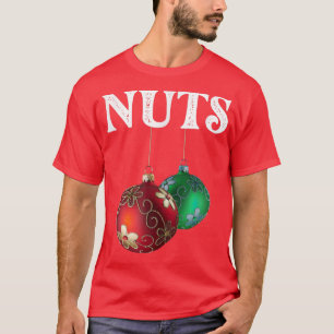 Chest Nuts Merry Christmas Red Green Balls Decor F T-Shirt