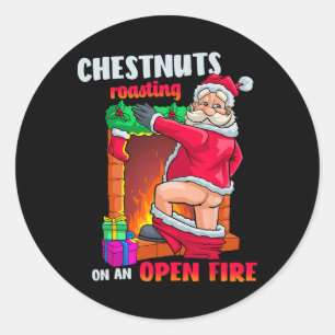 Chest Nuts Roasting Funny Naughty Santa Dirty Food Classic Round Sticker