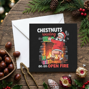 Chest Nuts Roasting Funny Naughty Santa Dirty Xmas Holiday Card