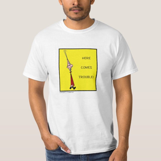 Chester Here Comes Trouble! T-Shirt (Front)
