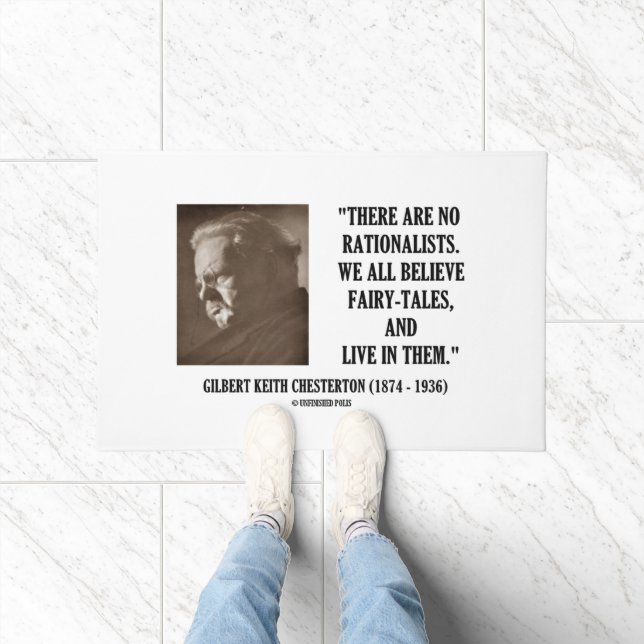 Chesterton No Rationalists All Believe Fairy Tales Doormat (Indoor)