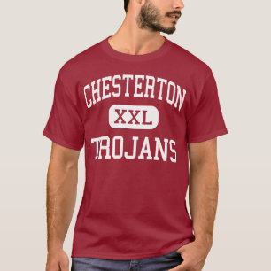 Chesterton - Trojans - High - Chesterton Indiana T-Shirt