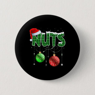Chestnuts Matching Family Fun Chest Nuts Christmas 2 Inch Round Button