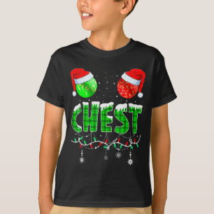 Chestnuts Matching Family Funny Chest Nuts Christm T-Shirt