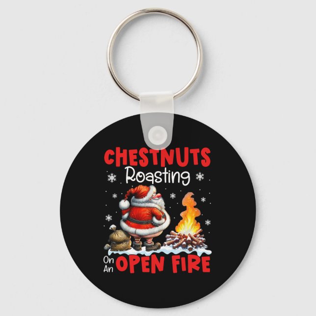 Chestnuts Roasting On Open Fire Funny Rude Santa C Keychain (Front)