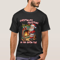 Chestnuts Roasting On Open Fire Funny Rude Santa C
