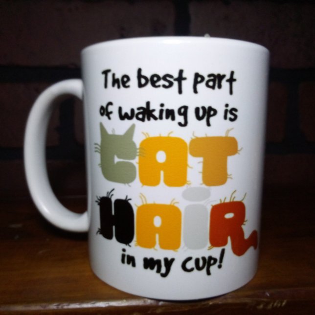 Cheveux De Chat Dans Ma Coupe Mug Amoureux des cha (Créateur téléchargé)