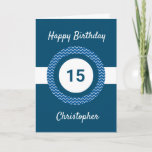 Chevron Blue 15th Birthday Card<br><div class="desc">A personalized blue 15th birthday card for him, which you can easily personalize with the age you need along with his name on the front of the card. You can easily personalize the inside card message if you wanted. This blue personalized 15th birthday card for him would make a great...</div>