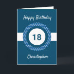 Chevron Blue 18th Birthday Card<br><div class="desc">A personalized blue 18th birthday card,  which you can easily personalize with his name on the front of the card. You can also personalize the inside card message if you wanted. This personalized 18th birthday card for him would make a great keepsake.</div>