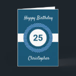 Chevron Blue 25th Birthday Card<br><div class="desc">A personalized blue 25th birthday card for him, which you can easily personalize with the age you need along with his name on the front of the card. You can easily personalize the inside card message if you wanted. This blue personalized 25th birthday card for him would make a unique...</div>