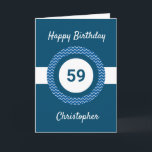 Chevron Blue 59th Birthday Card<br><div class="desc">A personalized blue 59th birthday card for him, which you can easily personalize with the age you need along with his name on the front of the card. You can easily personalize the inside card message if you wanted. This personalized 59th birthday card for him would make a great keepsake....</div>