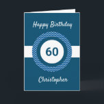 Chevron Blue 60th Birthday Card<br><div class="desc">A personalized blue 60th birthday card for him, which you can easily personalize with the age you need along with his name on the front of the card. You can easily personalize the inside card message if you wanted. This personalized 60th birthday card for him would make a great keepsake....</div>