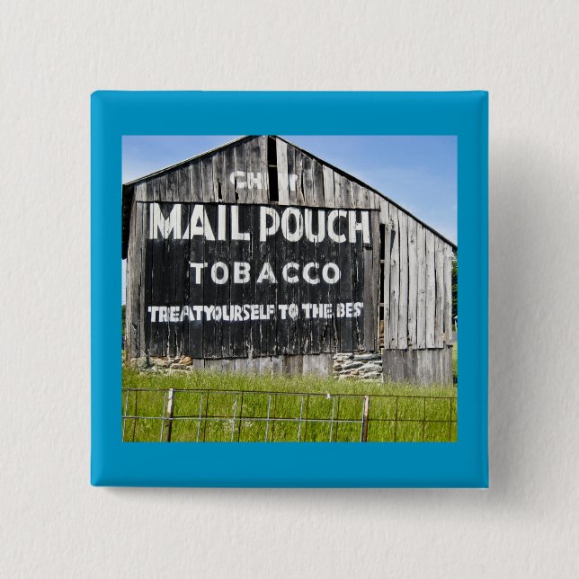 Chew Mail Pouch Tobacco, Old Barn 2 Inch Square Button (Front)