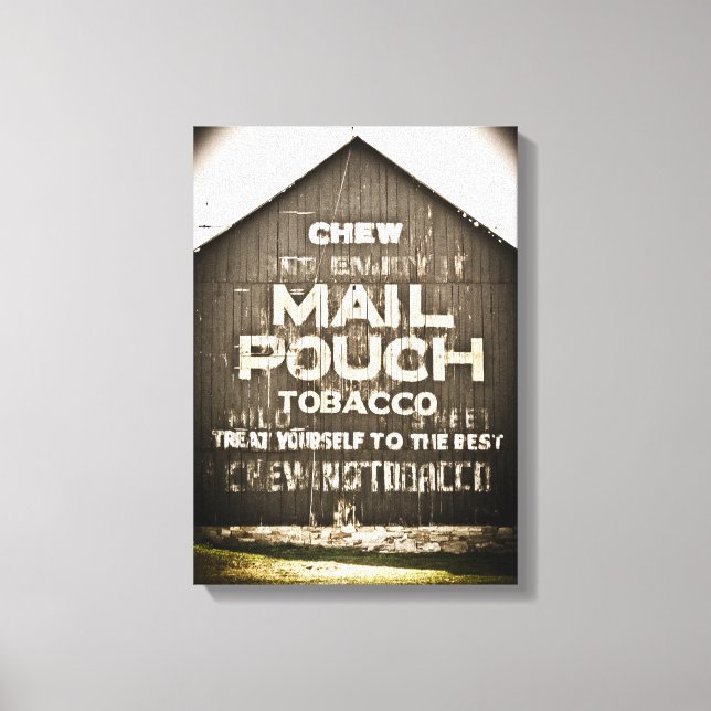 Chew Mail Pouch Tobacco Treat Yourself to the Best Canvas Print (Front)