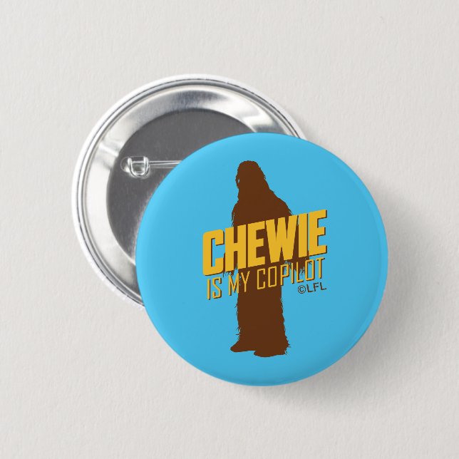 Chewie is My Copilot 2 Inch Round Button (Front & Back)
