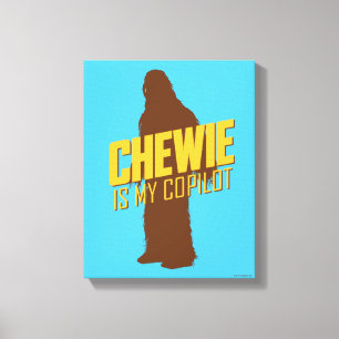 Chewie is My Copilot Canvas Print