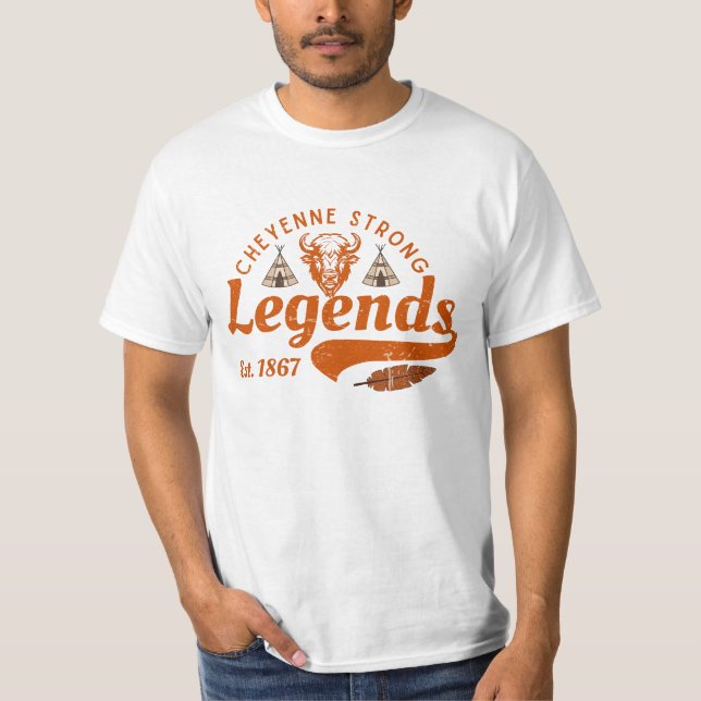 Cheyenne Strong legends trending Design T-Shirt (Front)