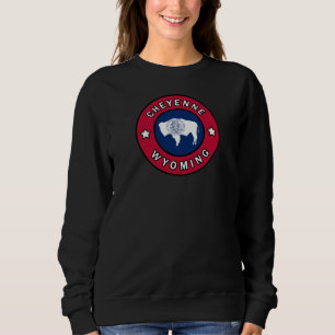 Cheyenne Wyoming Sweatshirt