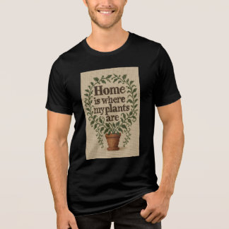 Chez moi, mes Plantes sont des T-shirts Premium po