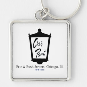Chez Paul French Restaurant, Chicago Keychain