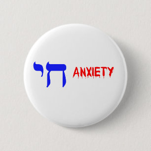 CHI ANXIETY 2 INCH ROUND BUTTON