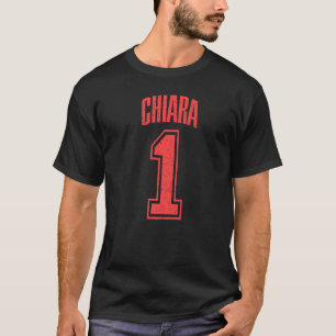 Chiara Supporter Number 1 Biggest Fan T-Shirt