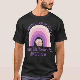 Chiari Malformation Peace Love Cure Awareness  T-Shirt