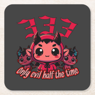 Chibi Devil - 333 Only evil half the time Square Paper Coaster